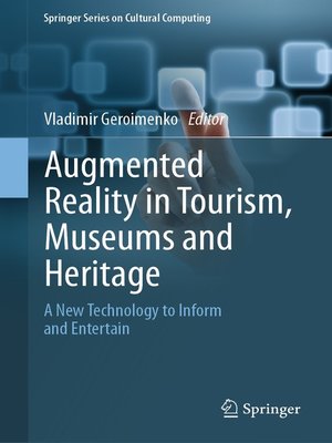 cover image of Augmented Reality in Tourism, Museums and Heritage